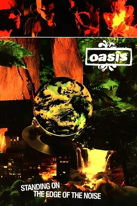 Oasis: Standing On The Edge Of The Noise